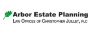 Arbor Estate Planning, Law Offices of Christopher Juillet, PLC